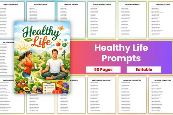 Building an Intentional Life: How Healthy Life Prompts Creates a System for Balanced Growth
