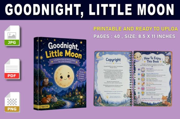 Goodnight, Little Moon: A Bedtime Story That Turns Struggles into Sweet Dreams