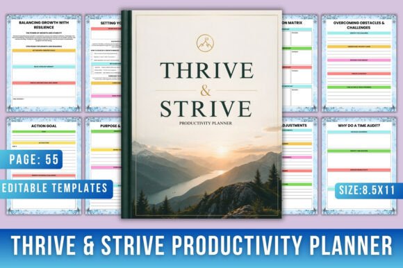 The Thrive Strive Productivity Planner: A Comprehensive System for Intentional Growth